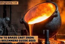 How To Braze Cast Iron: for Beginners guide 2023